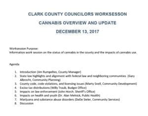 The Clark County council has put a possible reversal of the moratorium on marijuana businesses on hold for now.