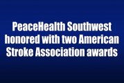 PeaceHealth Southwest honored with two American Stroke Association awards