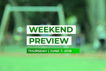 Weekend Preview • June 7, 2018
