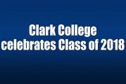 Clark College celebrates Class of 2018