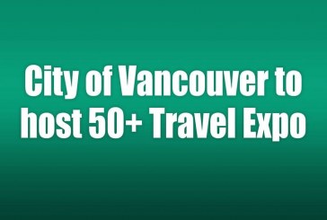 City of Vancouver to host 50+ Travel Expo