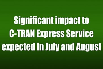 Significant impact to C-TRAN Express Service expected in July and August