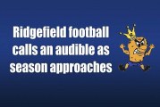 Ridgefield football calls an audible as season approaches