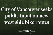 City of Vancouver seeks public input on new west side bike routes
