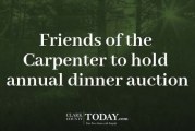 Friends of the Carpenter to hold annual dinner auction