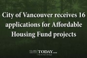City of Vancouver receives 16 applications for Affordable Housing Fund projects