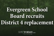Evergreen School Board recruits District 4 replacement