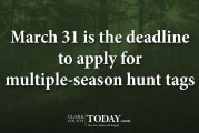 March 31 is the deadline to apply for multiple-season hunt tags