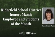 Ridgefield School District honors March Employee and Students of the Month