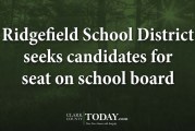 Ridgefield School District seeks candidates for seat on school board