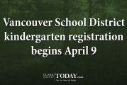 Vancouver School District kindergarten registration begins April 9
