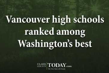 Vancouver high schools ranked among Washington’s best