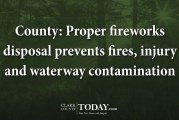 County: Proper fireworks disposal prevents fires, injury and waterway contamination