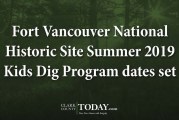 Fort Vancouver National Historic Site Summer 2019 Kids Dig Program dates set