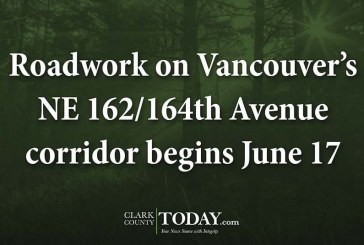 Roadwork on Vancouver’s NE 162/164th Avenue corridor begins June 17