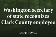 Washington secretary of state recognizes Clark County employee