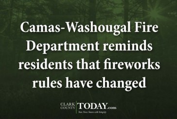 Camas-Washougal Fire Department reminds residents that fireworks rules have changed