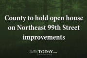 County to hold open house on Northeast 99th Street improvements