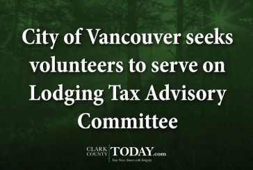 City of Vancouver seeks volunteers to serve on Lodging Tax Advisory Committee