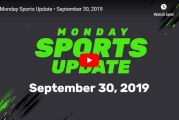 Monday Sports Update • September 30, 2019