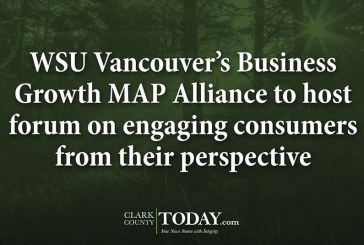 WSU Vancouver’s Business Growth MAP Alliance to host forum on engaging consumers from their perspective