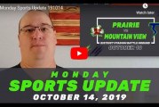 Monday Sports Update • October 14, 2019