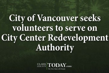 City of Vancouver seeks volunteers to serve on City Center Redevelopment Authority