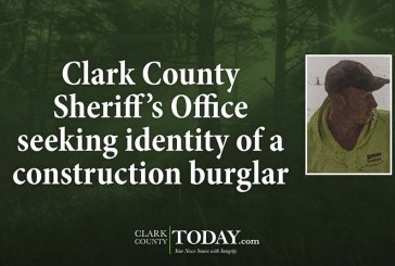 Clark County Sheriff’s Office seeking identity of a construction burglar