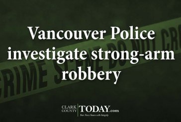 Vancouver Police investigate strong-arm robbery