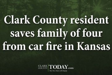Clark County resident saves family of four from car fire in Kansas