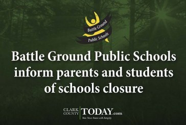 Battle Ground Public Schools inform parents and students of schools closure