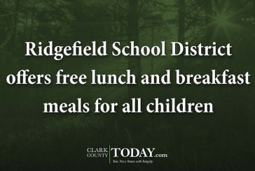 Ridgefield School District offers free lunch and breakfast meals for all children