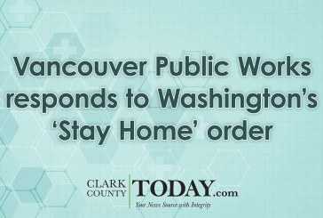 Vancouver Public Works responds to Washington’s ‘Stay Home’ order