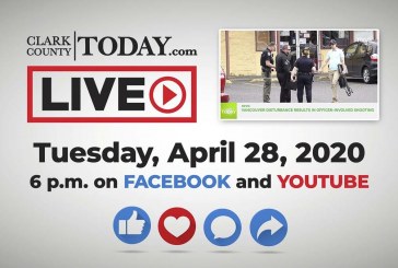 Clark County TODAY LIVE @ 6 p.m. • Tuesday, April 28, 2020