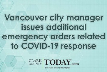Vancouver city manager issues additional emergency orders related to COVID-19 response