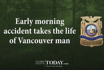 Early morning accident takes the life of Vancouver man