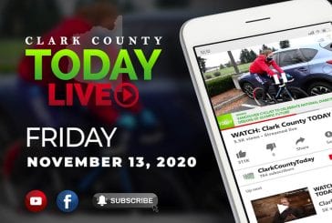 WATCH: Clark County TODAY LIVE • Friday, November 13, 2020