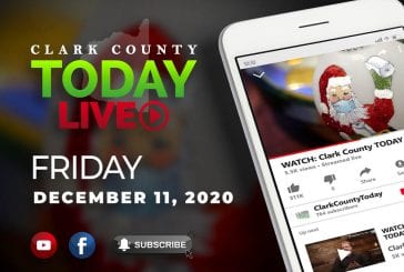 WATCH: Clark County TODAY LIVE • Friday, December 11, 2020