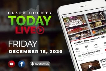 WATCH: Clark County TODAY LIVE • Friday, December 18, 2020