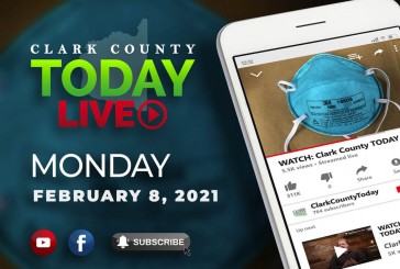 WATCH: Clark County TODAY LIVE • Monday, February 8, 2021