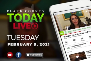 WATCH: Clark County TODAY LIVE • Tuesday, February 9, 2021