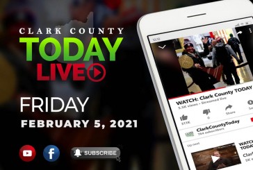 WATCH: Clark County TODAY LIVE • Friday, February 5, 2021