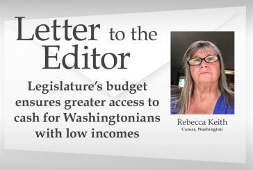 Letter: Legislature’s budget ensures greater access to cash for Washingtonians with low incomes