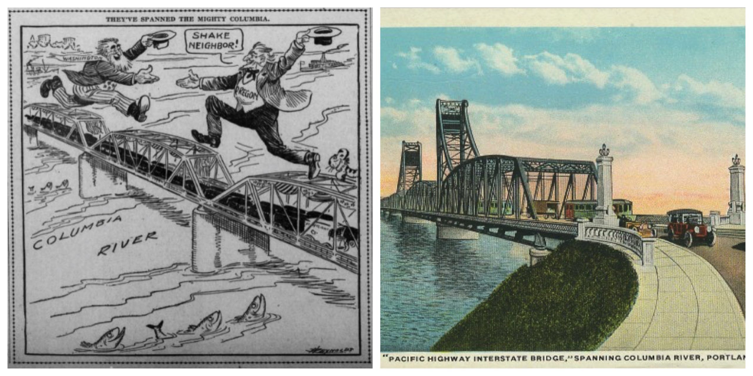  The cartoon run on opening day shows Oregon and Washington characters rushing across the new bridge to greet each other. A 1920’s postcard shows vehicles and trolley tracks on the new bridge. Graphics Morning Oregonian & Oregon Historical Society