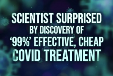 Scientist surprised by discovery of ‘99%’ effective, cheap COVID treatment