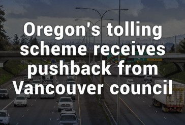 Oregon’s tolling scheme receives pushback from Vancouver council members