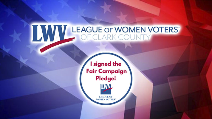The League has launched its Fair Campaign Practices project and is asking candidates in the Aug. 2 primary and Nov. 8 general elections to pledge to campaign on the issues and their qualifications and refrain from unfair attacks on their competitors.