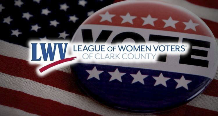 In advance of the Aug. 2, 2022, primary, the nonpartisan, nonprofit League of Women Voters of Clark County is hosting seven candidate forums – five this week and two the first Wednesday in July.