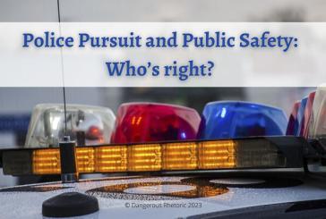 Opinion: Police pursuit and public safety – who’s right?