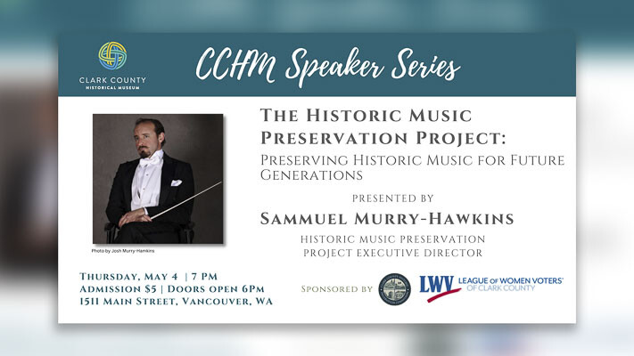 Clark County Historical Museum and the Historic Music Preservation Project (HMPP), are excited to have Sammuel Murry-Hawkins, HMPP executive director, present “The Historic Music Preservation Project: Preserving Historic Music for Future Generations” for this month’s CCHM Speaker Series.